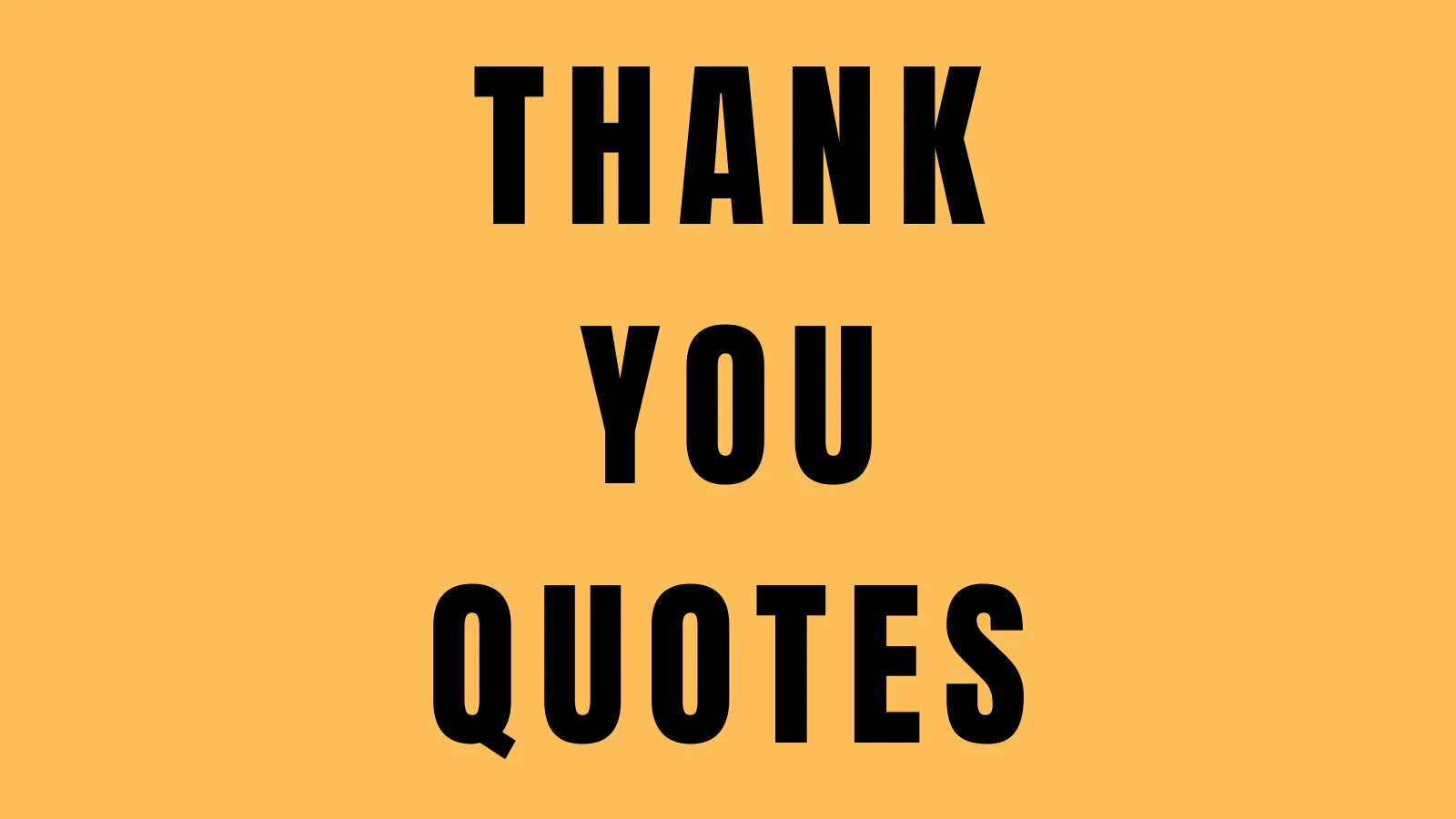 THANK YOU QUOTES