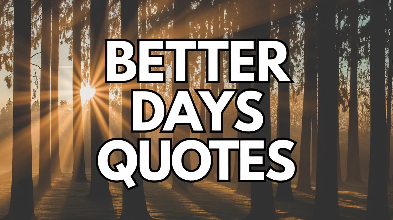 better days quotes