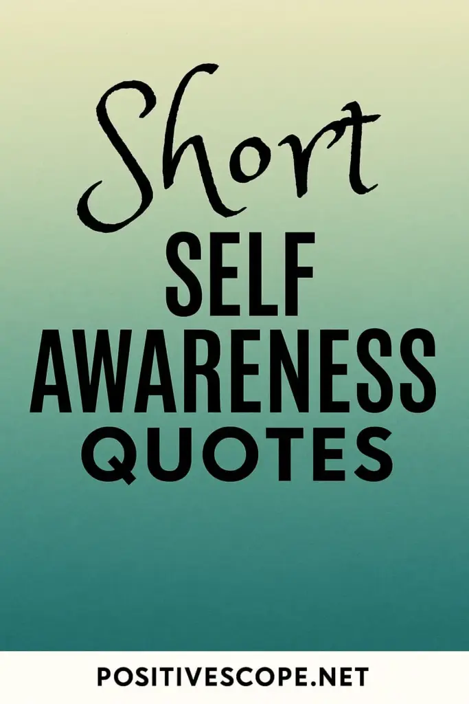 Self Awareness Quotes