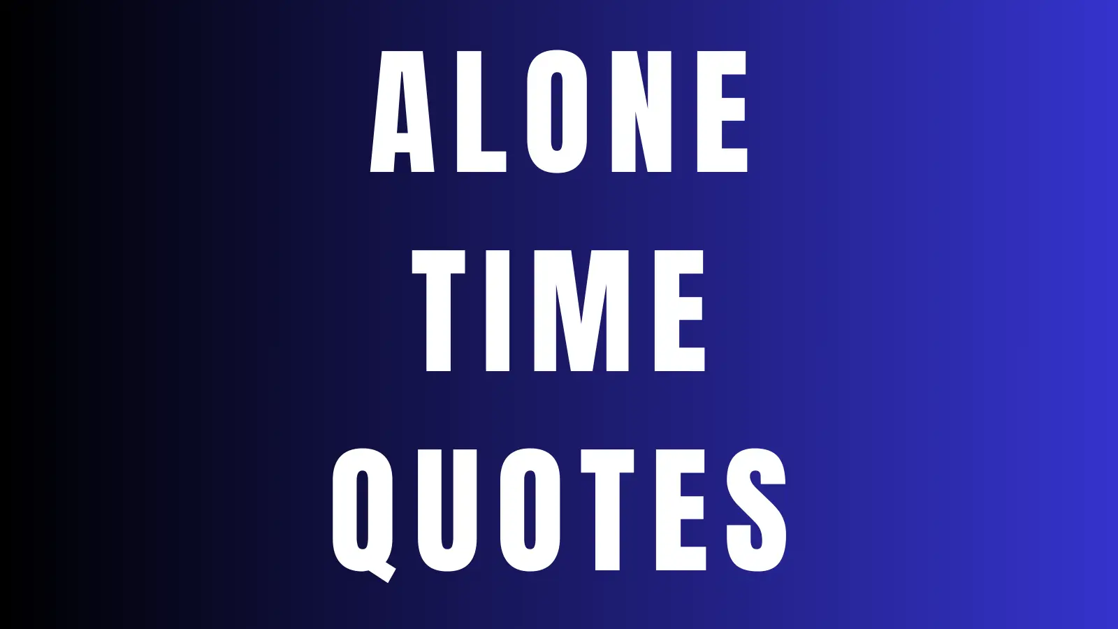 alone time quotes