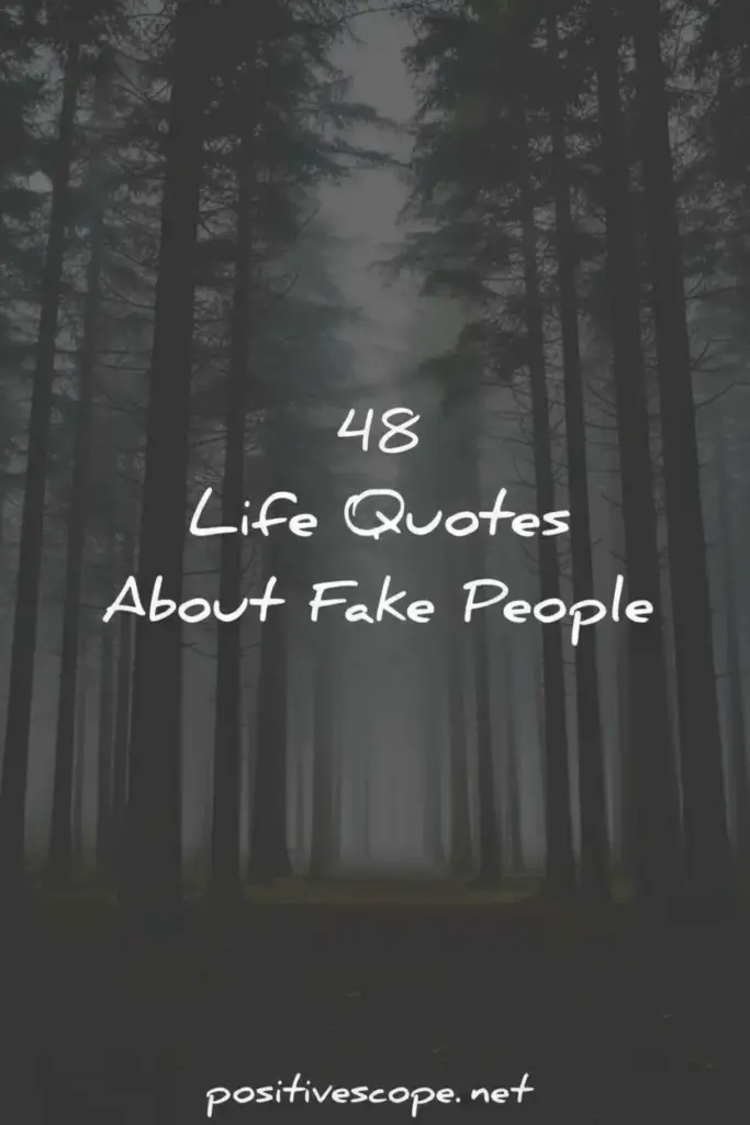 Life Quotes about Fake People