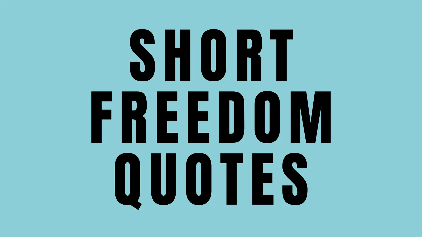 freedom quotes