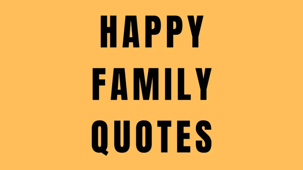 happy family quotes