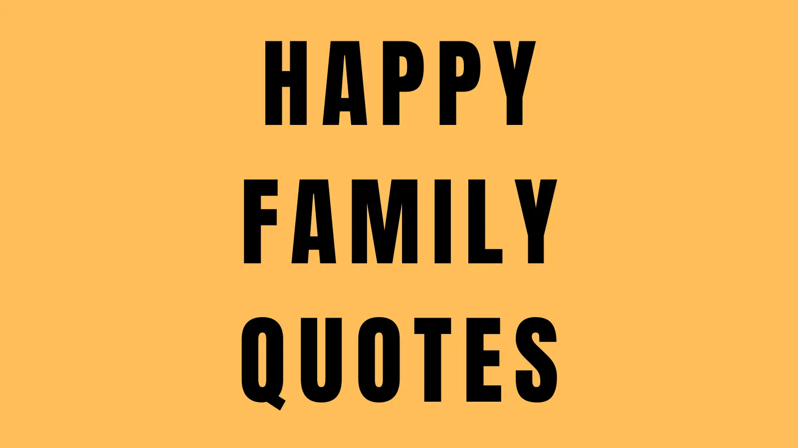 happy family quotes