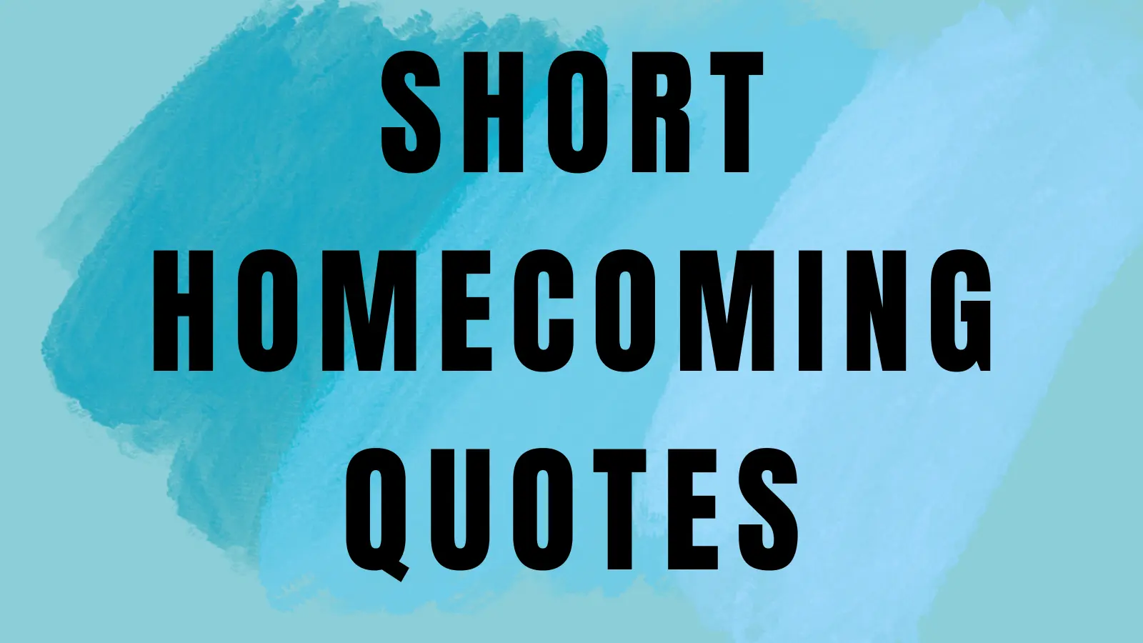 homecoming quotes