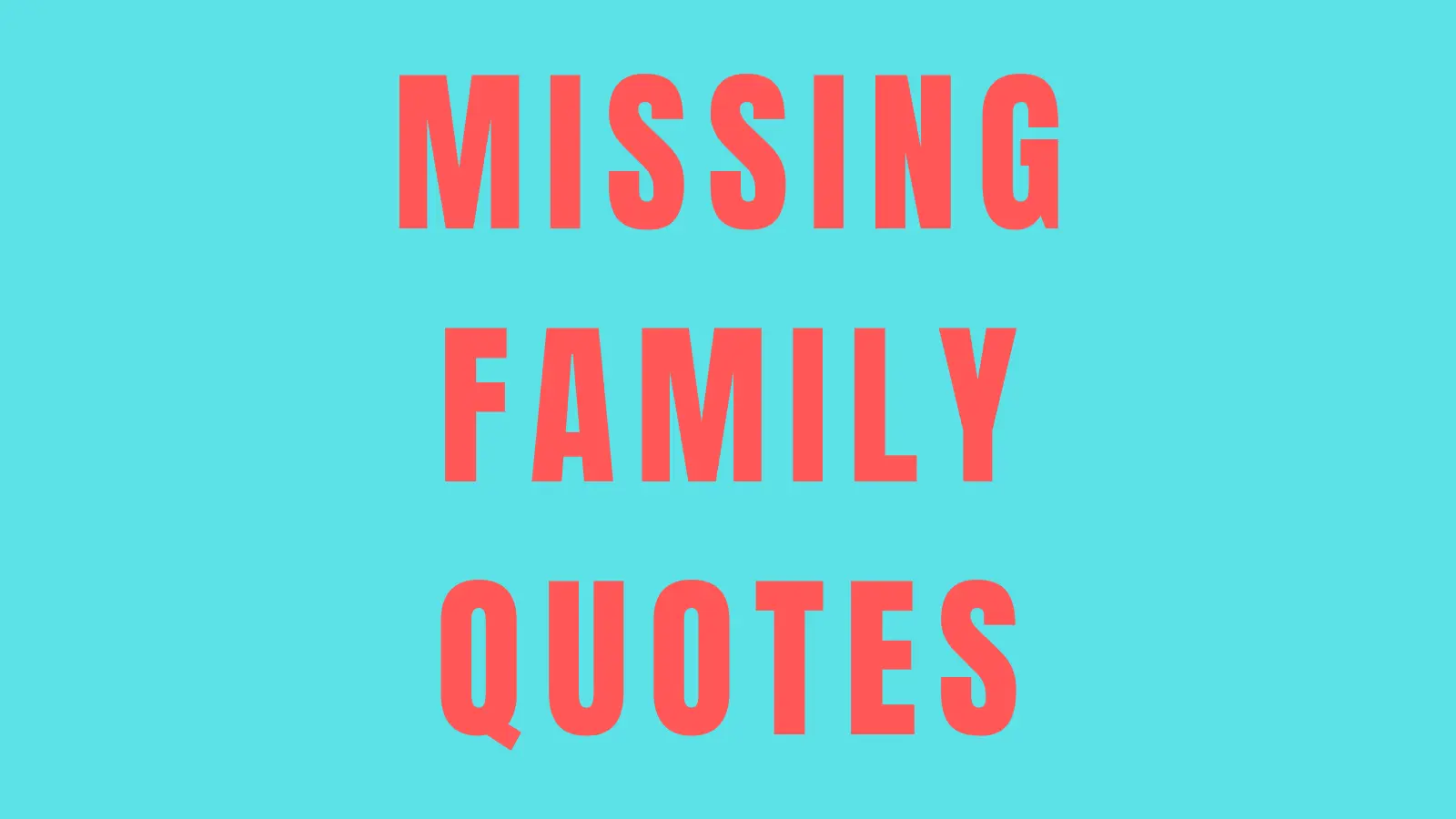 missing family quotes