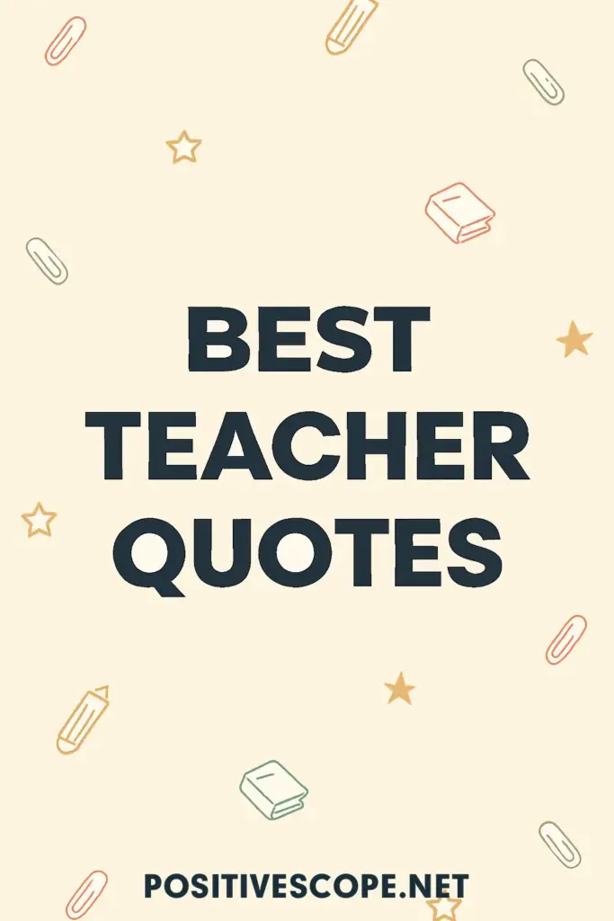 best teacher quotes