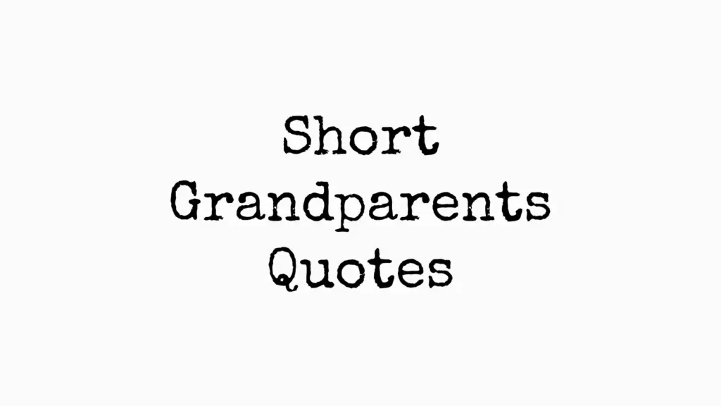 grandparents quotes
