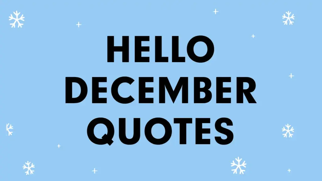 hello december quotes