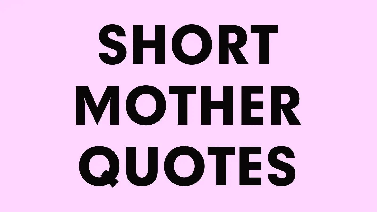 mother quotes