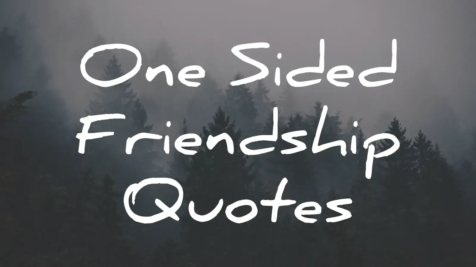 one sided friendship quotes