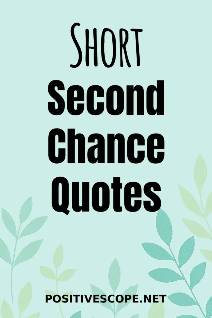 Second Chance Quotes