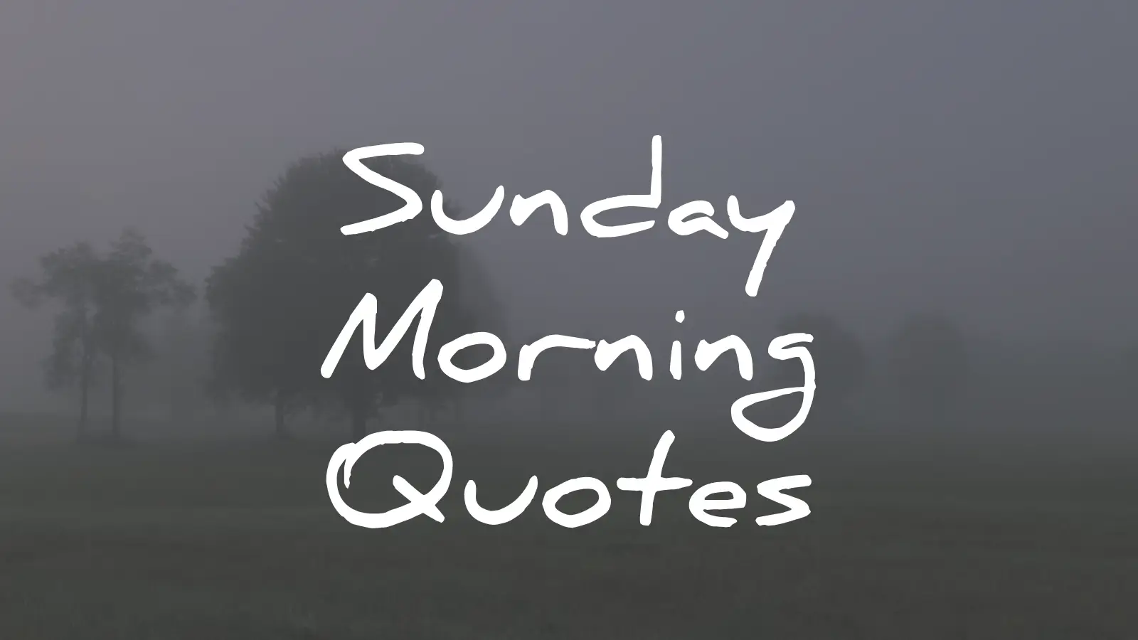 sunday morning quotes