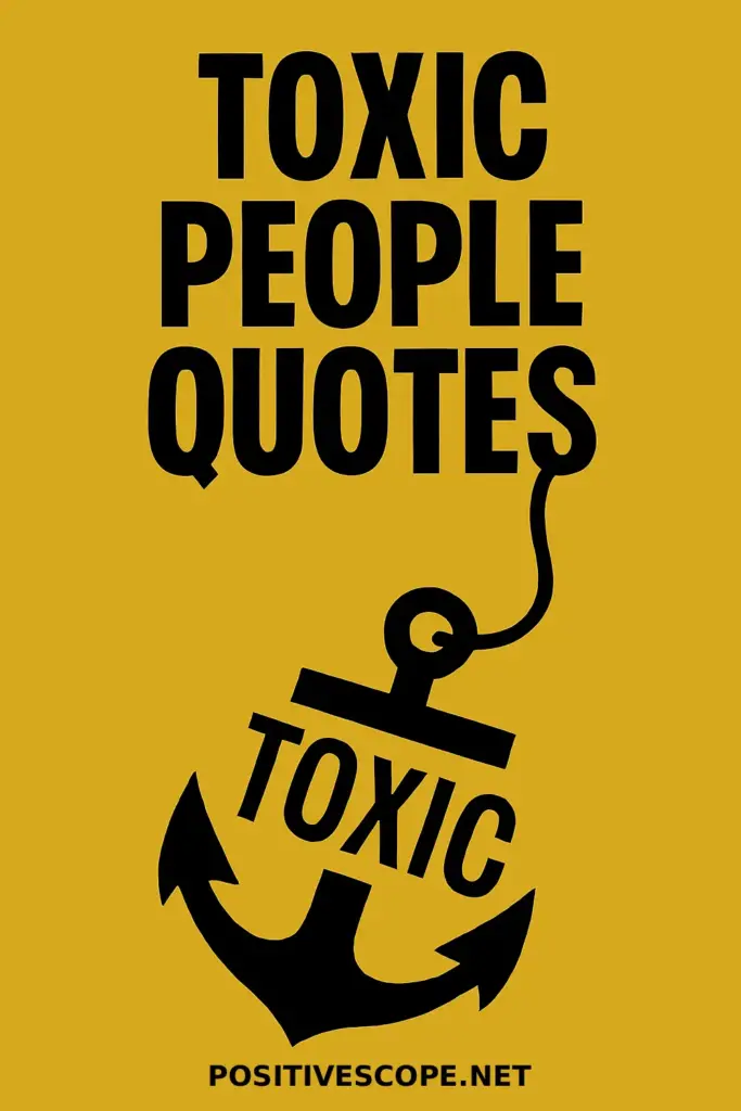 Toxic People Quotes