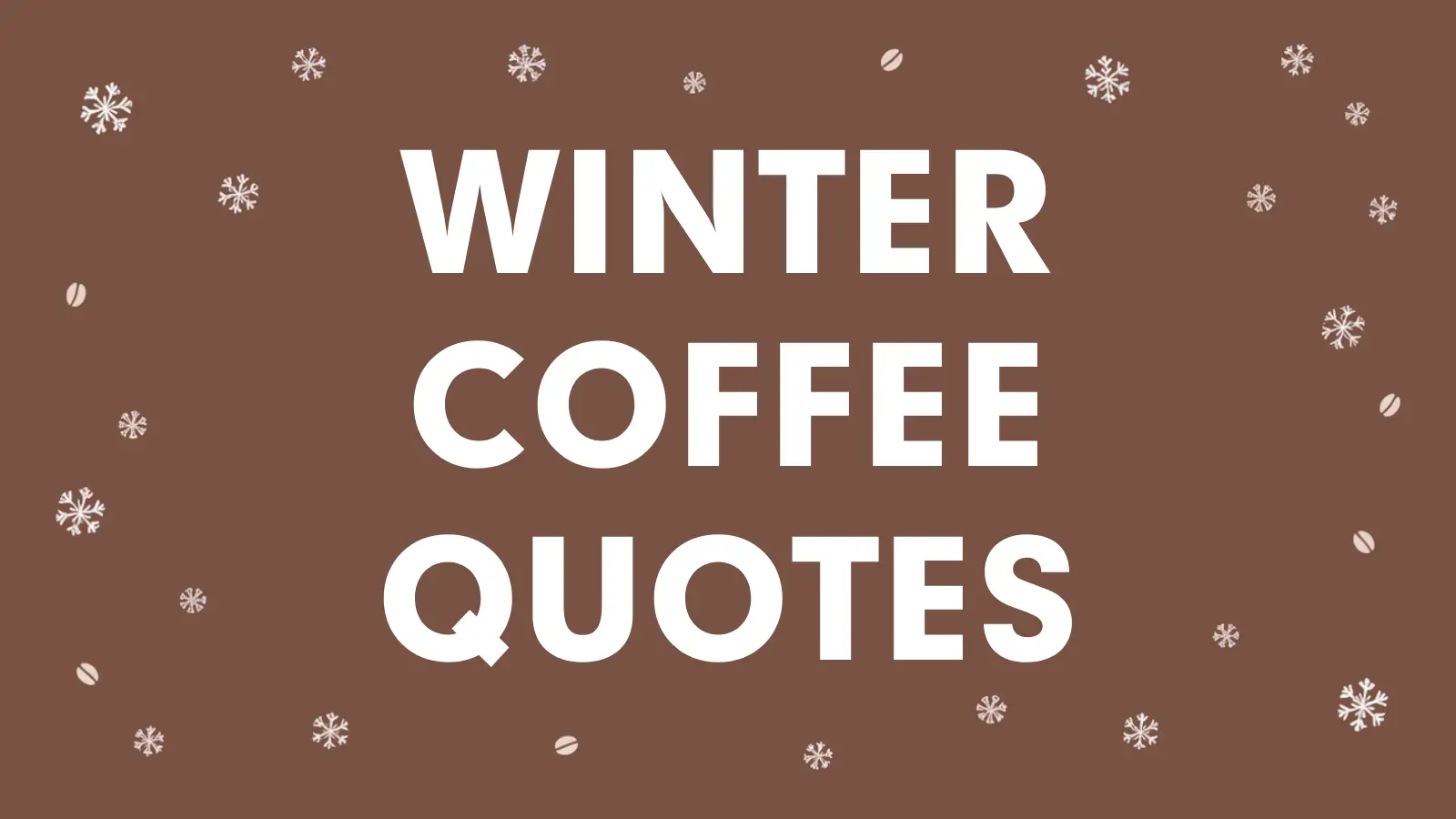 winter coffee quotes