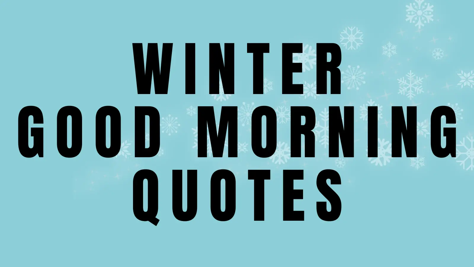 winter good morning quotes