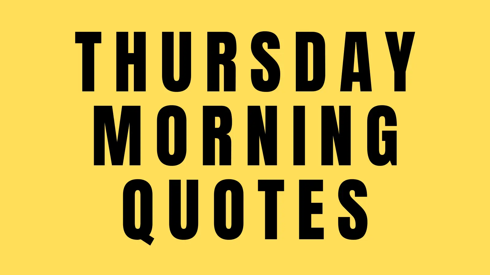 thursday morning quotes(