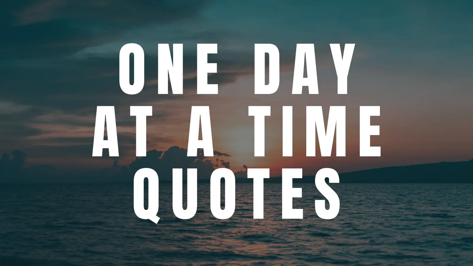 One Day At A Time Quotes
