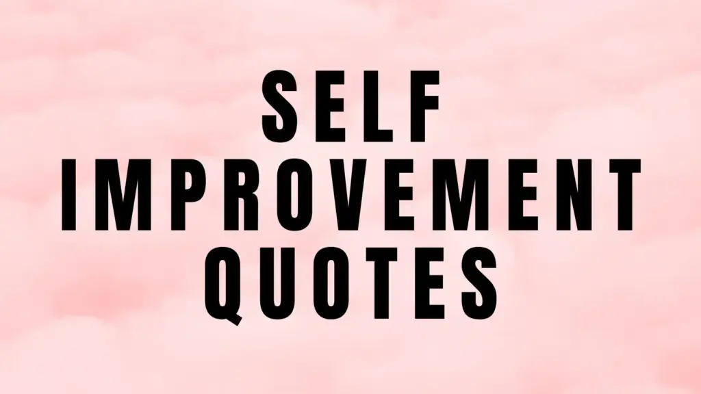 self improvement quotes