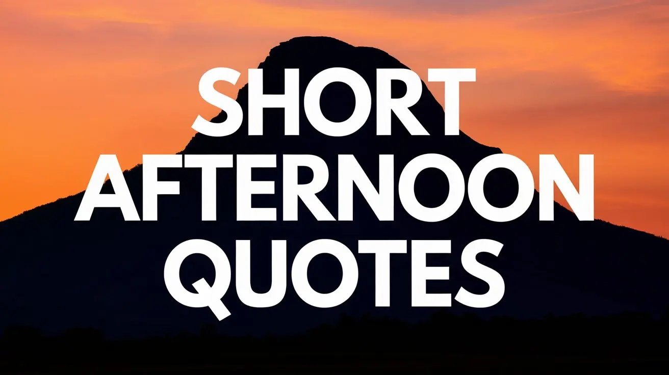 afternoon quotes