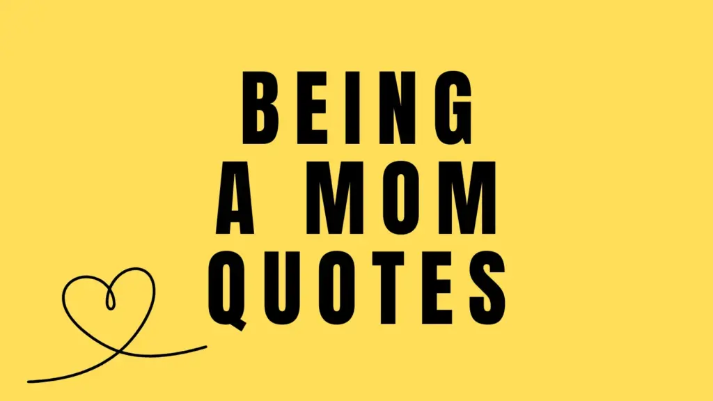 bein a mom quotes