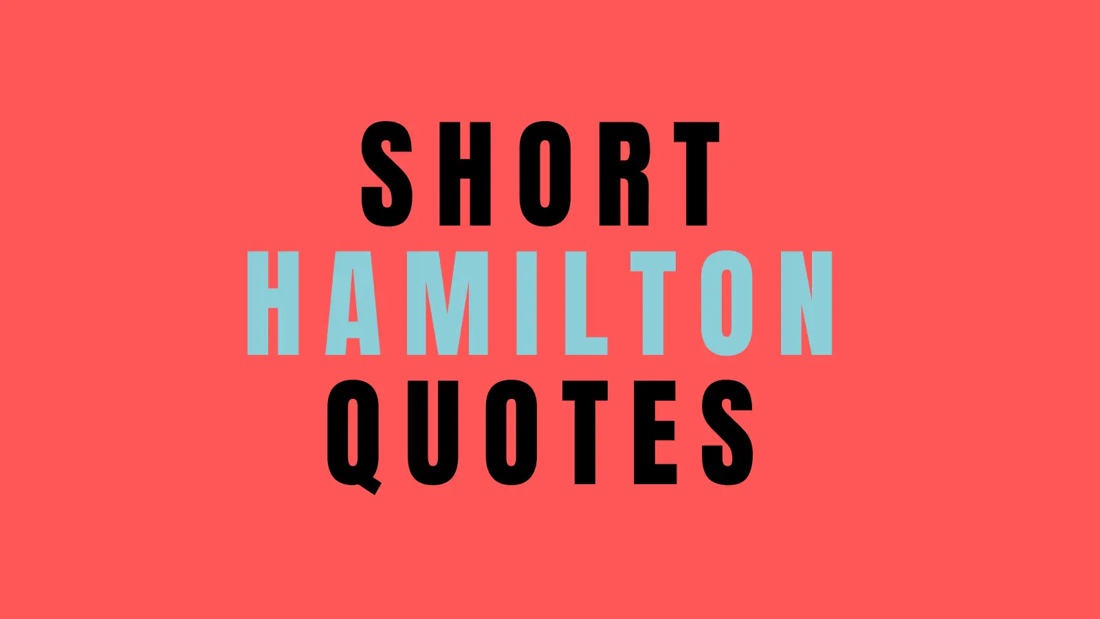hamilton quotes