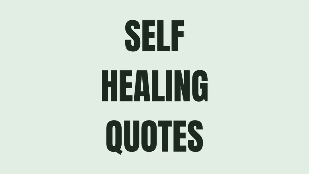 self healing QUOTES