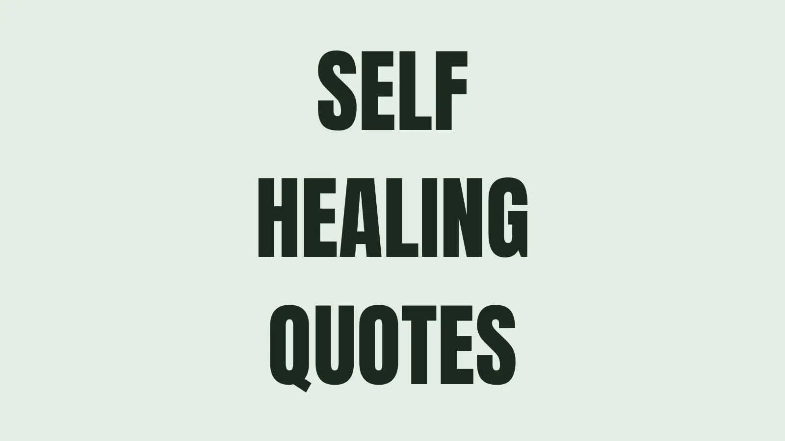 self healing QUOTES