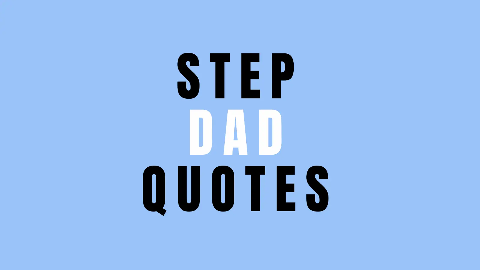 step dad quotes