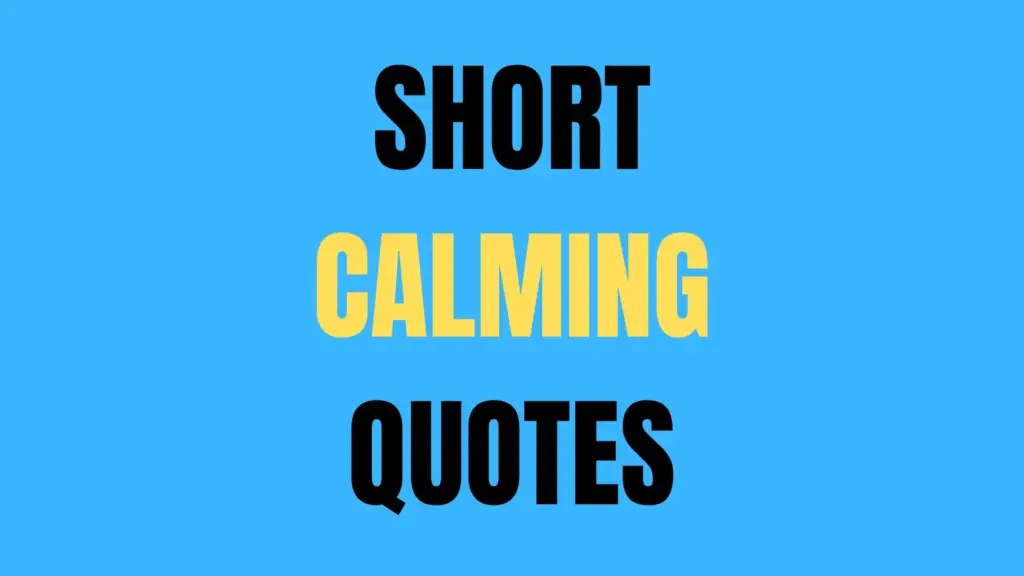 calming quotes