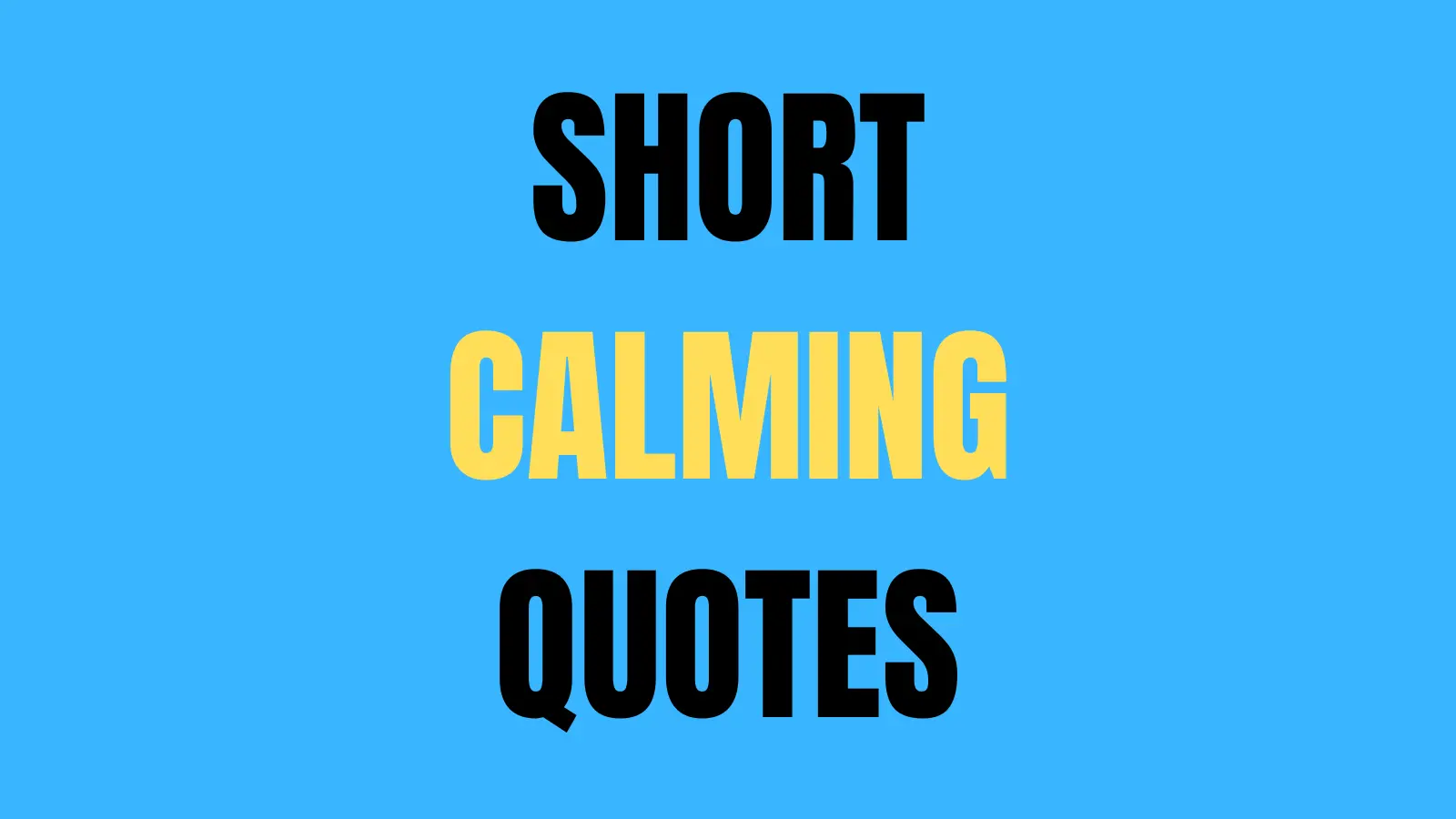 calming quotes