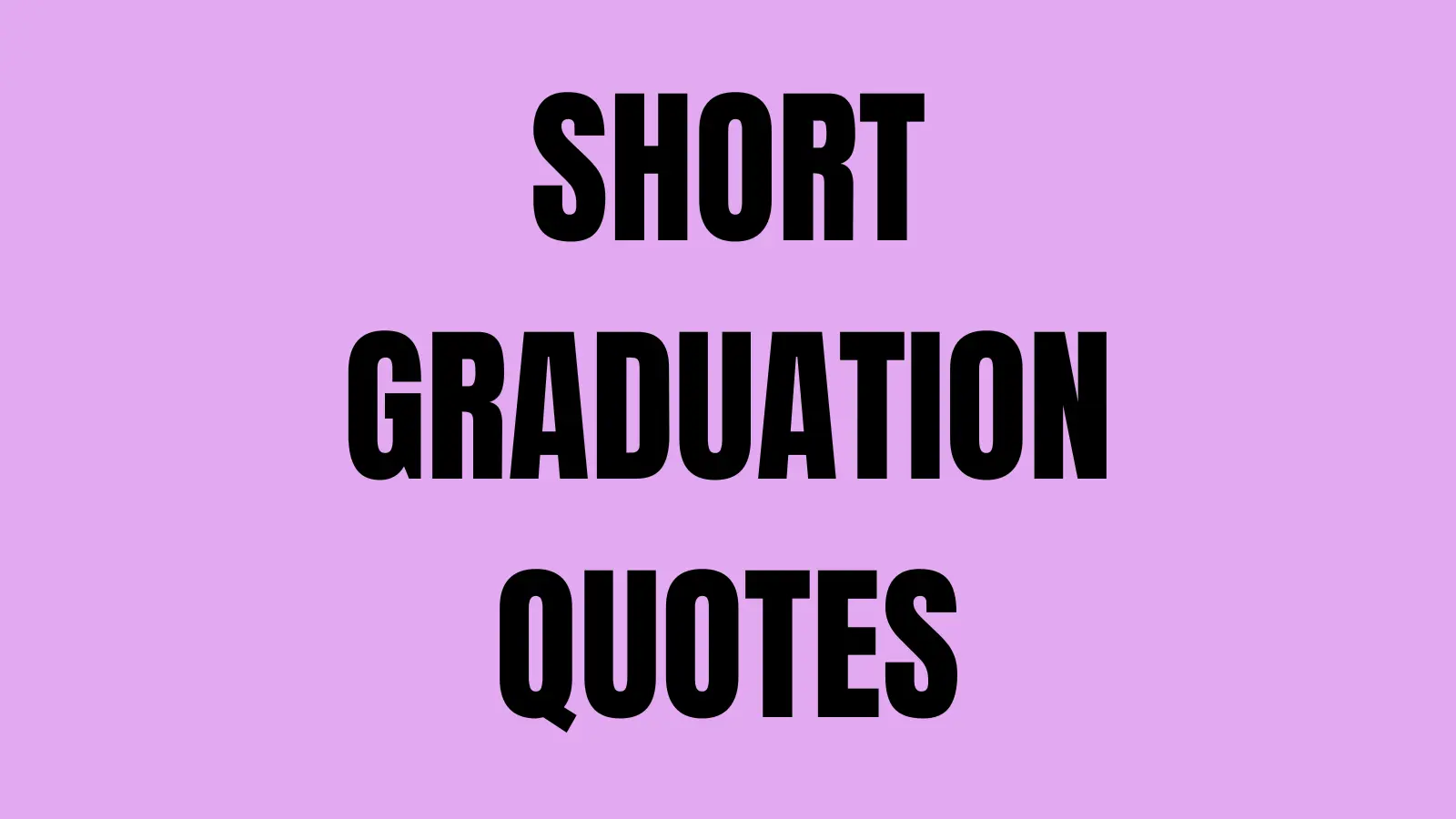 graduation quotes
