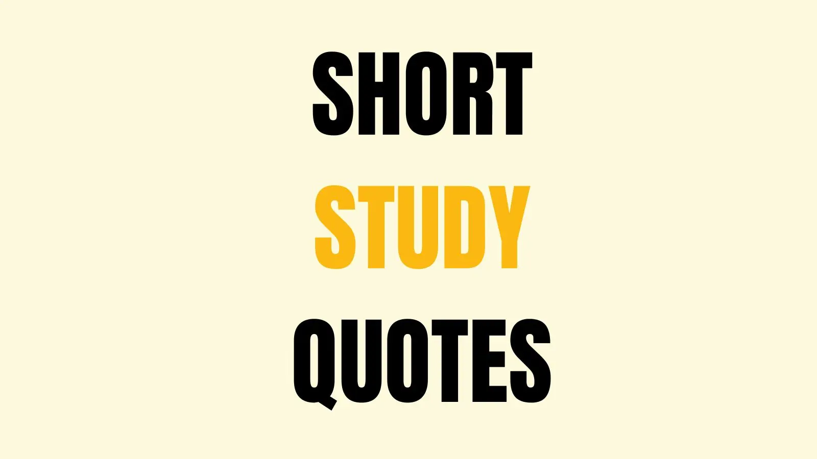 study quotes