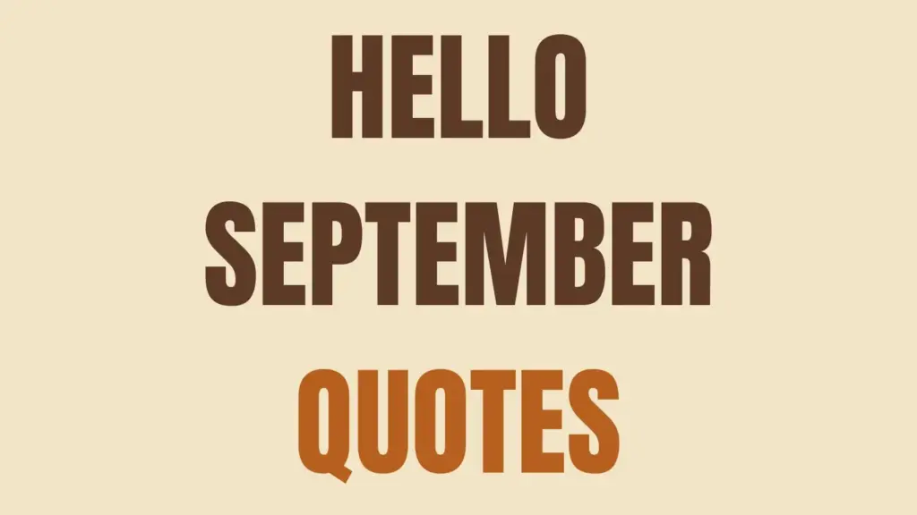 hello september quotes