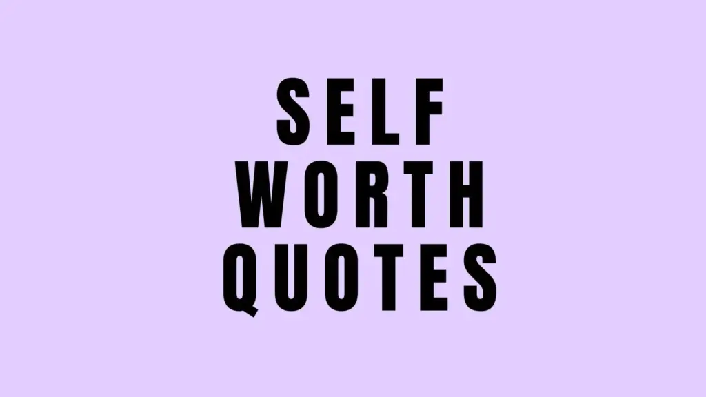 self worth quotes