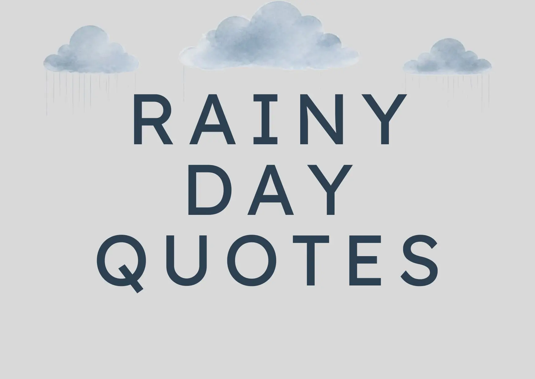 60 Positive Rainy Day Quotes to Match the Mood