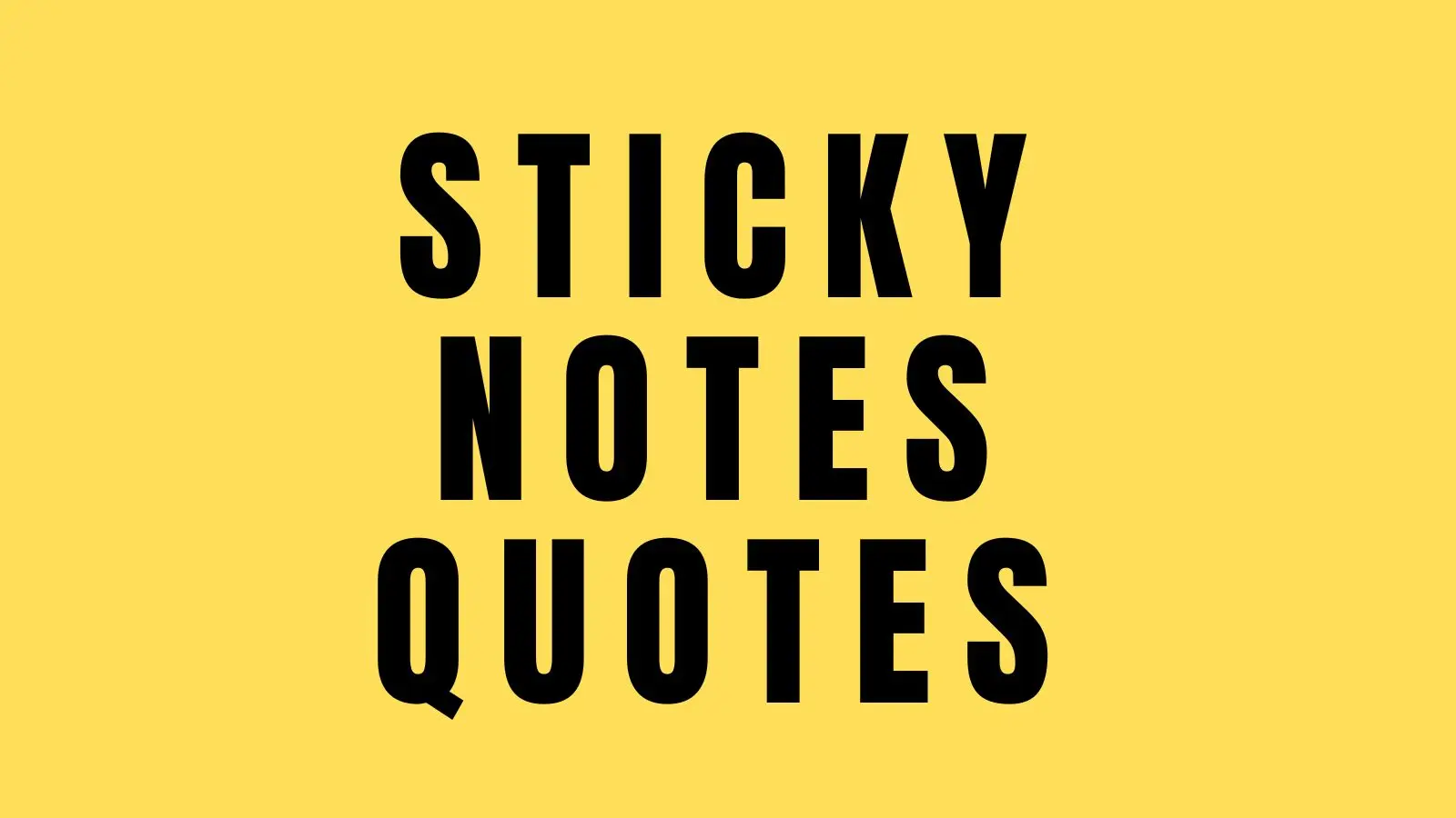 sticky notes quotes